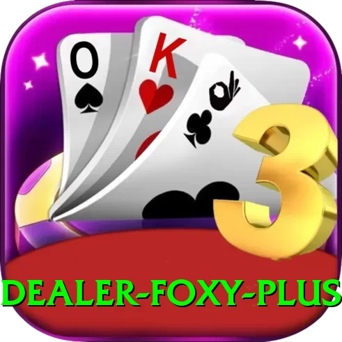 Dealer Foxy - Turbo Earning App - 2
